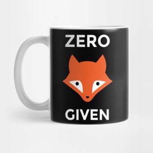 Zero Fox Given Mug